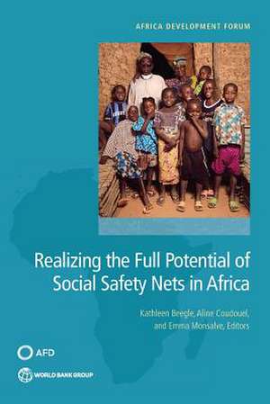 Realizing the Full Potential of Social Safety Nets in Africa de Kathleen Beegle