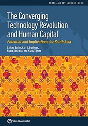 The Converging Technology Revolution and Human Capital de Sajitha Bashir