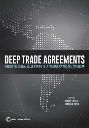 Deep Trade Agreements de Nadia Rocha