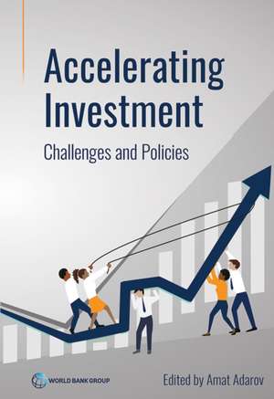 Accelerating Investment de Amat Adarov