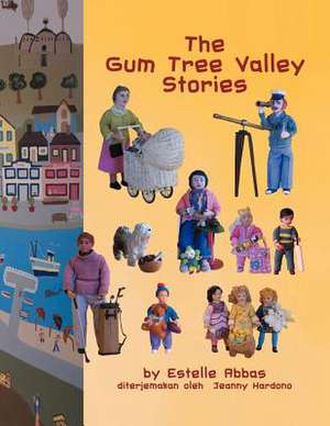 The Gum Tree Valley Stories de Estelle Abbas