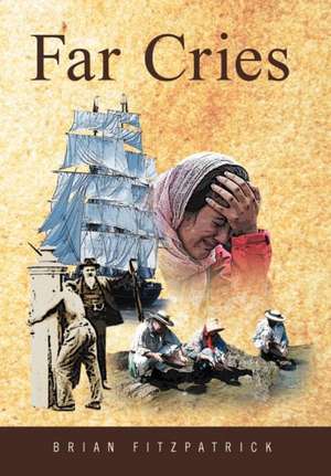 Far Cries de Brian Fitzpatrick