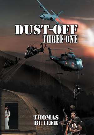 Dust-Off Three-One de Thomas Butler