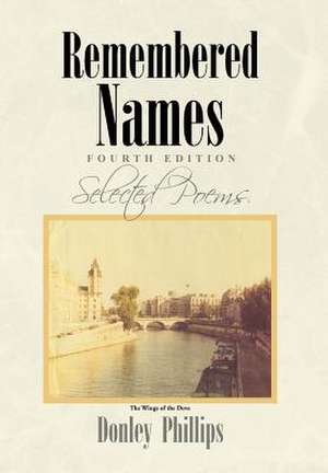 Remembered Names de Donley Phillips