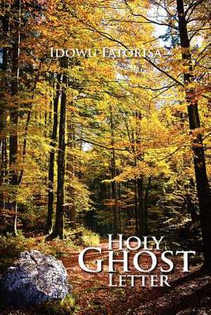 Holy Ghost Letter de Idowu Fatorisa