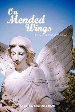 On Mended Wings de Anthology Benefiting Nami