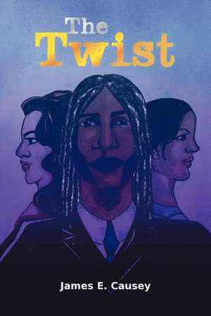 The Twist de James E. Causey