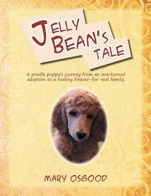 Jelly Bean's Tale de Mary Osgood