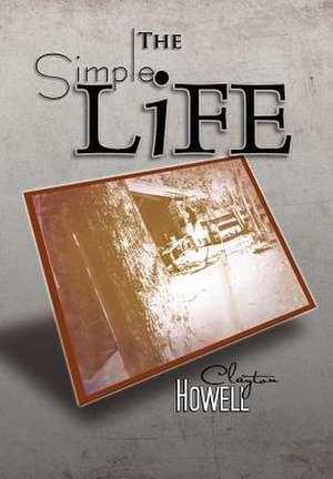 Howell, C: Simple Life