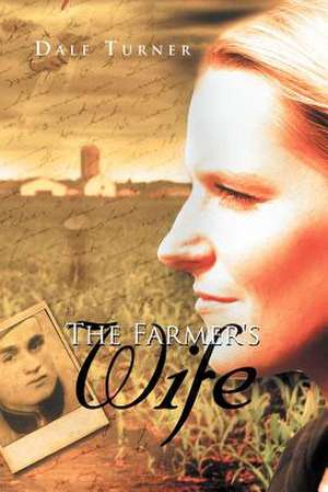 The Farmer's Wife de Dale Turner