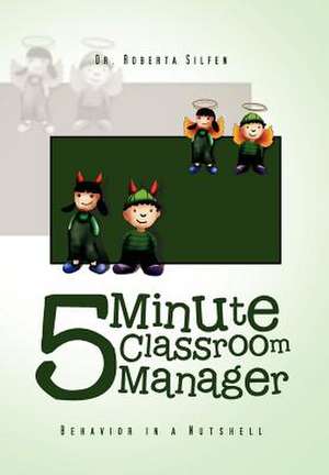 5 Minute Classroom Manager de Roberta Silfen