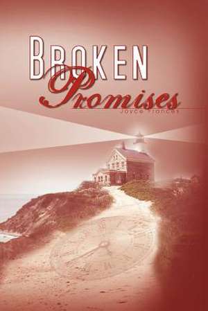Broken Promises de Joyce Frances