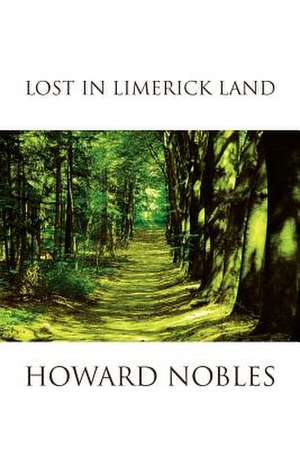 Lost in Limerick Land de Howard Nobles