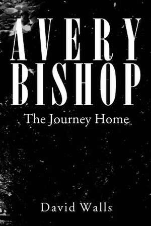 Avery Bishop de David Walls