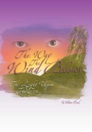 The Way the Wind Blows de William Cook