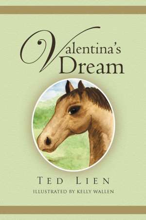 Valentina's Dream de Ted Lien