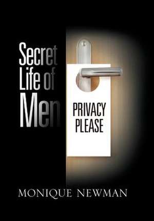 Newman, M: Secret Life of Men