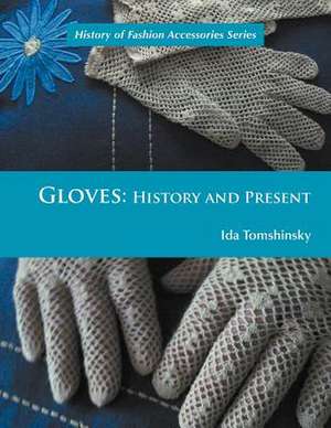 Gloves de Ida Tomshinsky