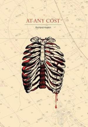 At Any Cost de Richard Hoskin