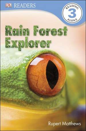 Rain Forest Explorer de Rupert Matthews