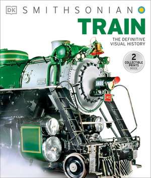 Train: The Definitive Visual History de DK Publishing