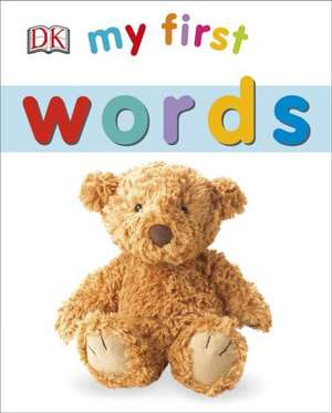 My First Words de DK Publishing