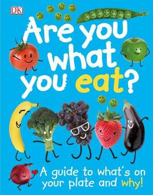 Are You What You Eat? de DK Publishing