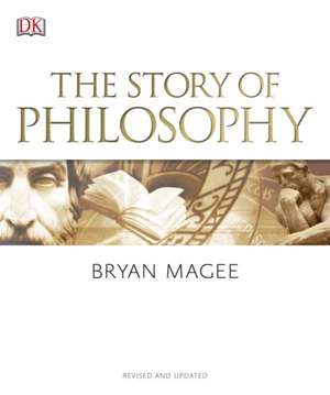 The Story of Philosophy de Bryan Magee