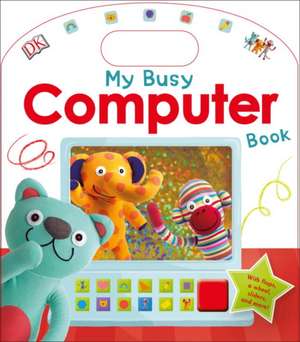 My Busy Computer Book de DK