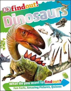 Dkfindout! Dinosaurs de Dk