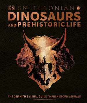 Dinosaurs and Prehistoric Life de Dk