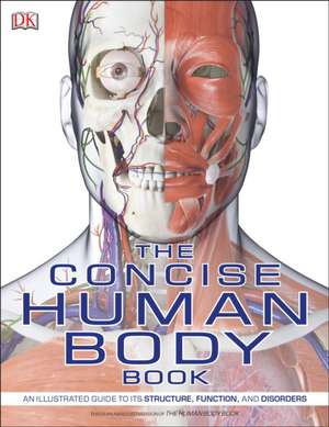 The Concise Human Body Book de Dk