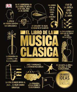 El Libro de la Música Clásica (the Classical Music Book) de Dk