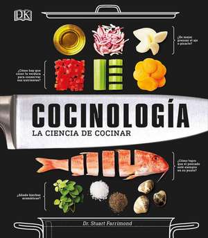 Cocinología (the Science of Cooking) de Stuart Farrimond