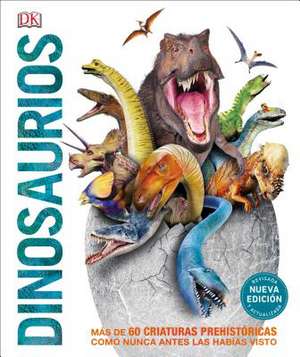 Dinosaurios (Dinosaur!): Segunda Edición de Dk