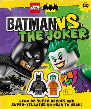 Lego Batman Batman vs. the Joker de Julia March