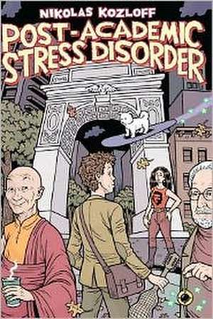 Post-Academic Stress Disorder de Nikolas Kozloff