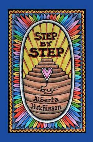 Step by Step de Alberta Hutchinson