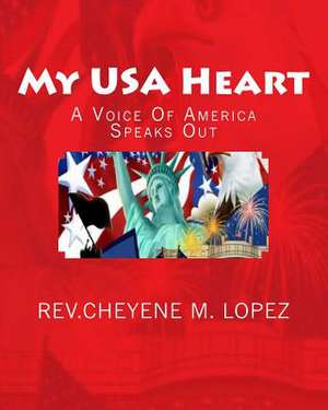 My USA Heart de Rev Cheyene Montana Lopez