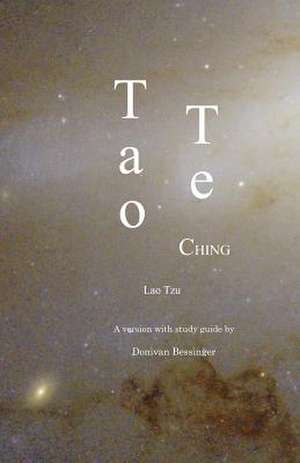 Tao Te Ching de Donivan Bessinger