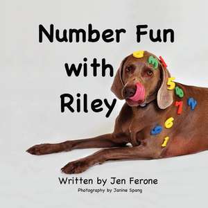 Number Fun with Riley de Jen Ferone