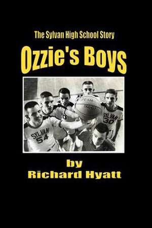 Ozzie's Boys de Richard Hyatt