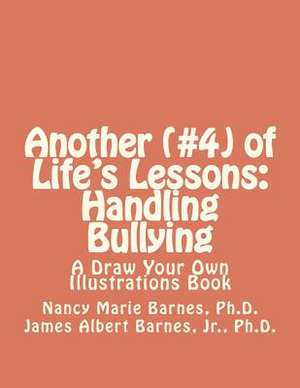 Another (#4) of Life's Lessons de Nancy Marie Barnes Ph. D.