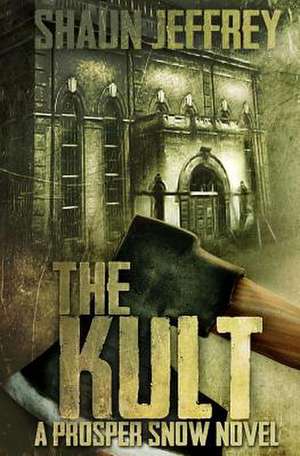 The Kult de Shaun Jeffrey