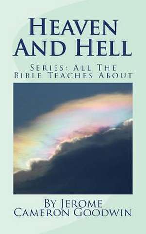 Heaven and Hell de Jerome Cameron Goodwin