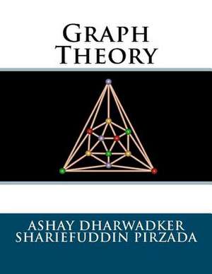 Graph Theory de Ashay Dharwadker