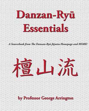 Danzan-Ryu Essentials de George E. III Arrington