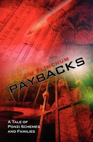 Paybacks de Jim Flinchum