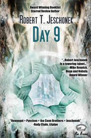 Day 9 de Robert T. Jeschonek