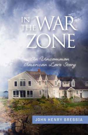 In the War Zone de John Henry Brebbia